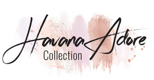 Havana Adore Collection